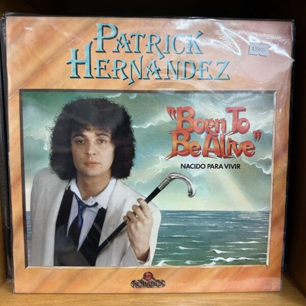 Patrick Hernandez / Born To be Alive