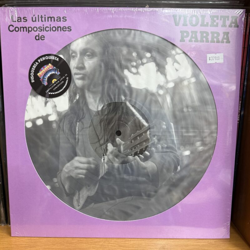 Violeta Parra / ultimas Composiciones PIC