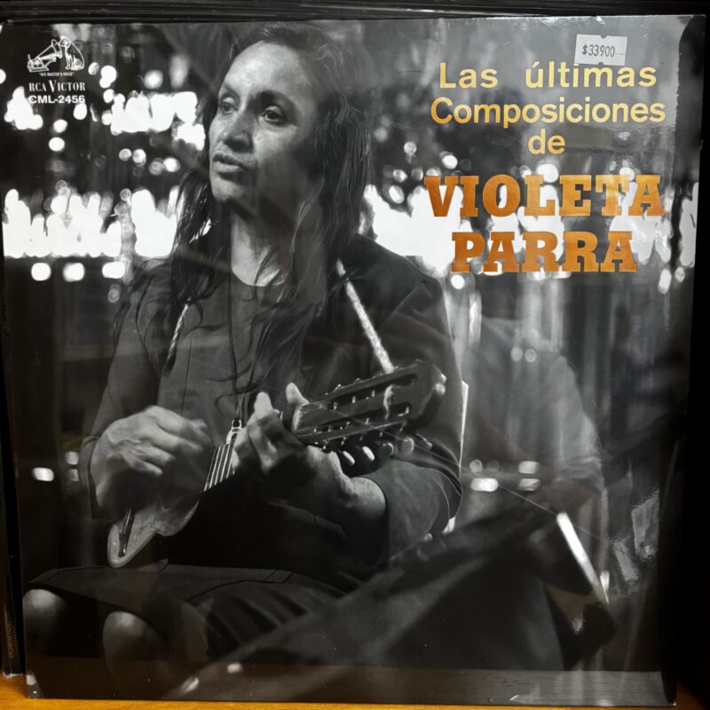 Las últimas canciones de Violeta Parra