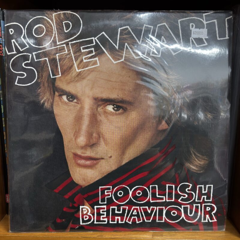 Rod Stewart / Foolish Behaviour