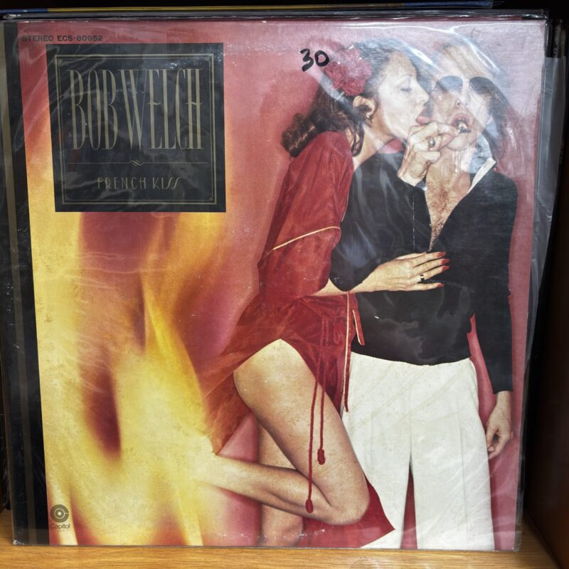 Bob Welch | French Kiss
