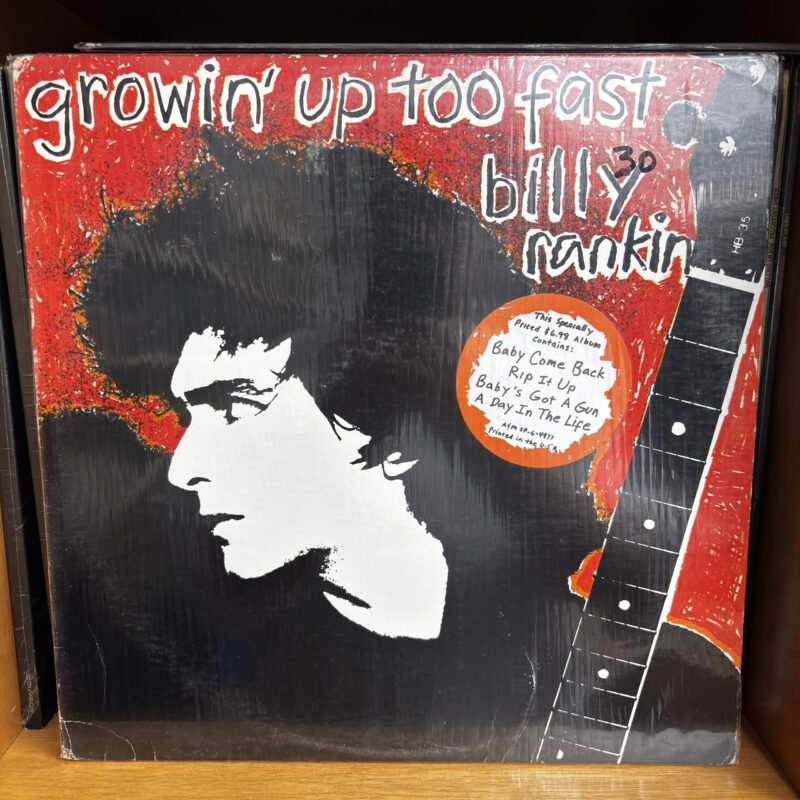 Billy Rankin | growin’ up too fast
