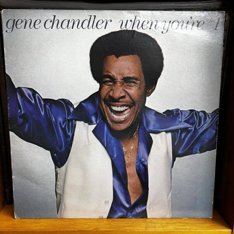 Gene Chandler | when you’re #1