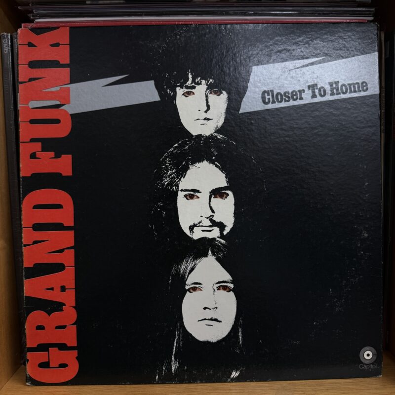 Grand Funk / Closer To Home